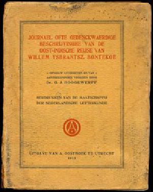 [Gutenberg 53857] • Journael ofte gedenckwaerdige beschrijvinghe van de Oost-Indische Reyse van Willem Ysbrantsz. Bontekoe